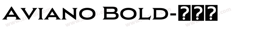 Aviano Bold字体转换
